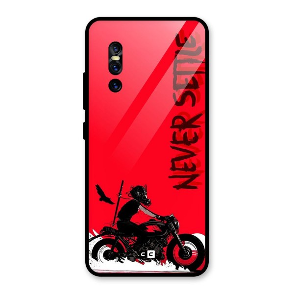 Never Settle Ride Glass Back Case for Vivo V15 Pro