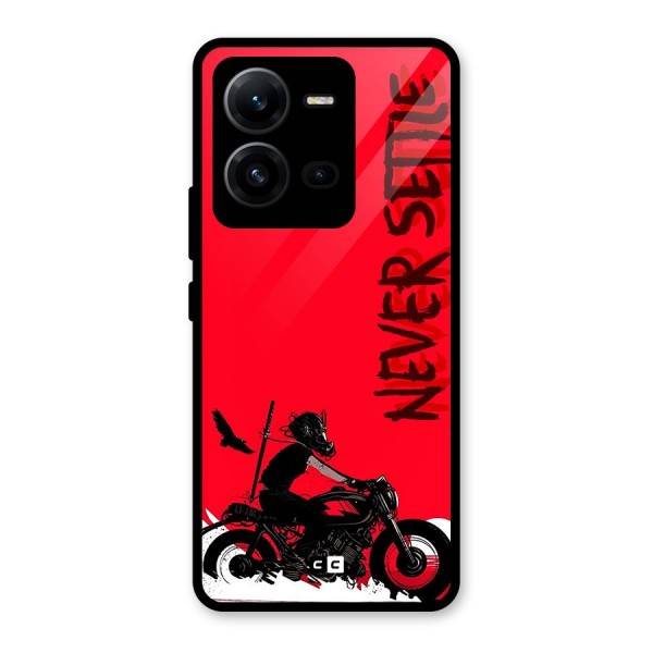 Never Settle Ride Glass Back Case for Vivo V25