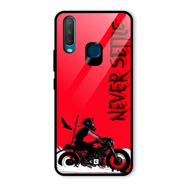 Never Settle Ride Glass Back Case for Vivo Y12