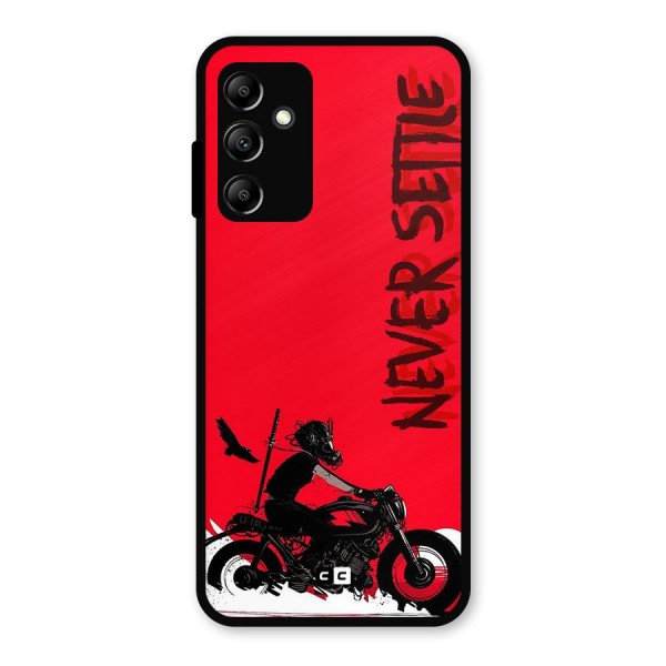 Never Settle Ride Metal Back Case for Galaxy A14 5G