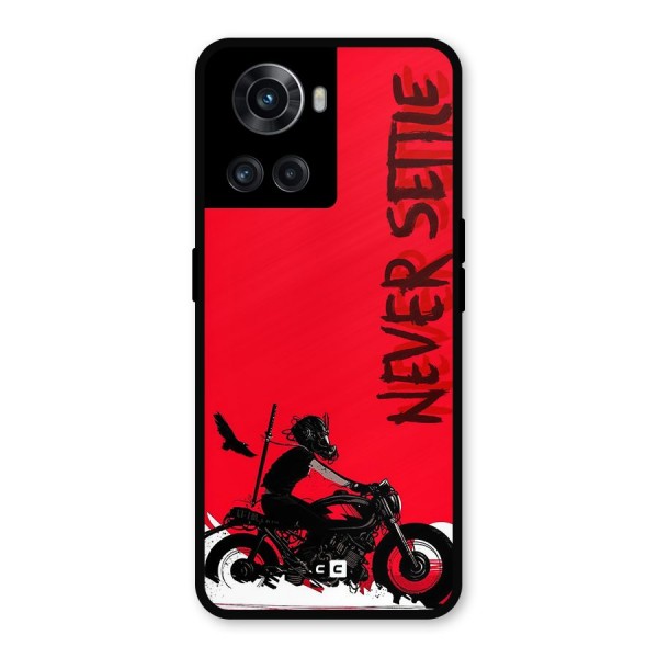 Never Settle Ride Metal Back Case for OnePlus 10R