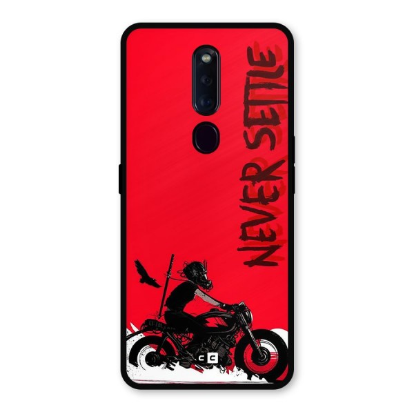 Never Settle Ride Metal Back Case for Oppo F11 Pro