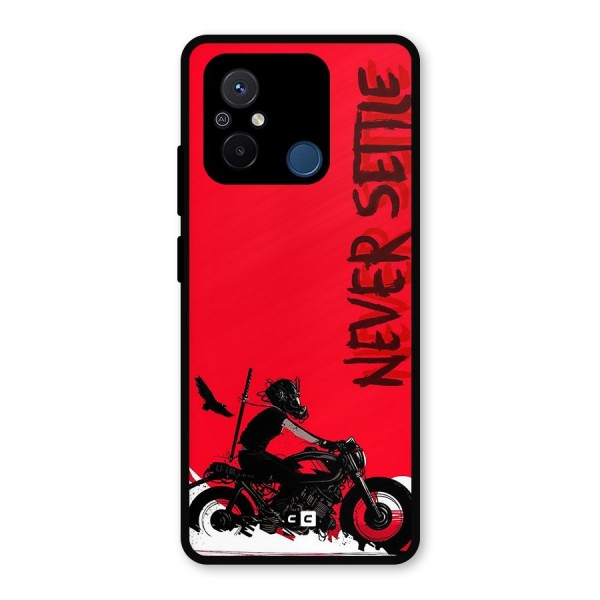 Never Settle Ride Metal Back Case for Poco C55