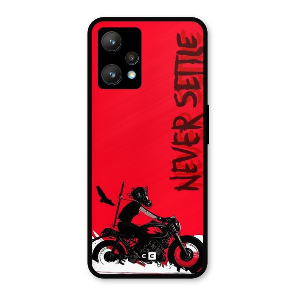 Never Settle Ride Metal Back Case for Realme 9