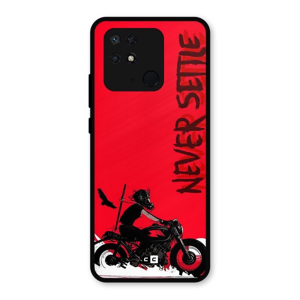 Never Settle Ride Metal Back Case for Redmi 10