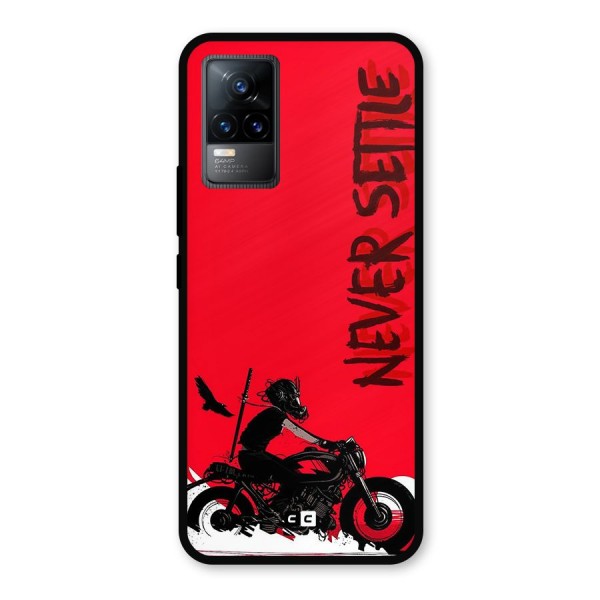 Never Settle Ride Metal Back Case for Vivo Y73