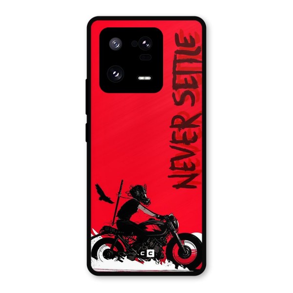 Never Settle Ride Metal Back Case for Xiaomi 13 Pro