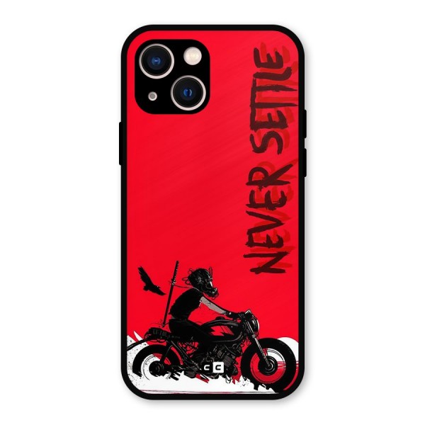 Never Settle Ride Metal Back Case for iPhone 13
