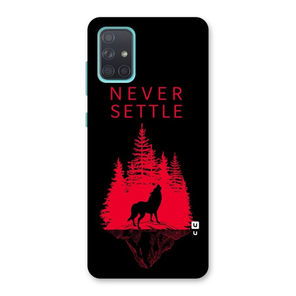 Never Settle Wolf Back Case for Galaxy A71