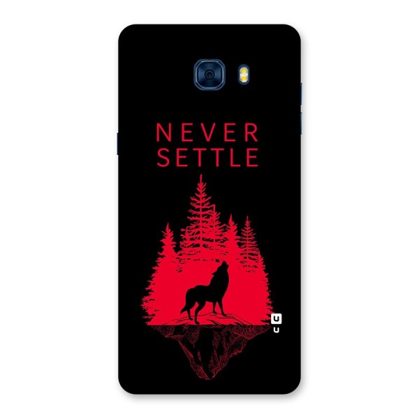 Never Settle Wolf Back Case for Galaxy C7 Pro