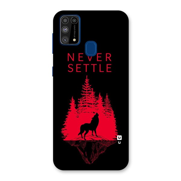 Never Settle Wolf Back Case for Galaxy F41