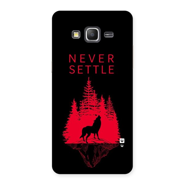 Never Settle Wolf Back Case for Galaxy Grand Prime