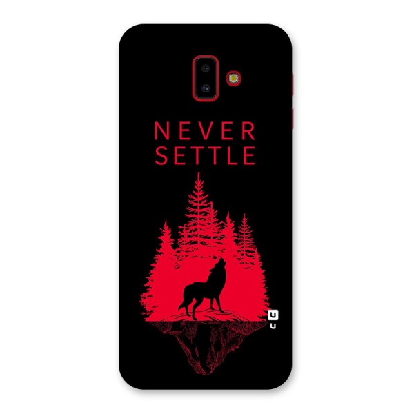 Never Settle Wolf Back Case for Galaxy J6 Plus