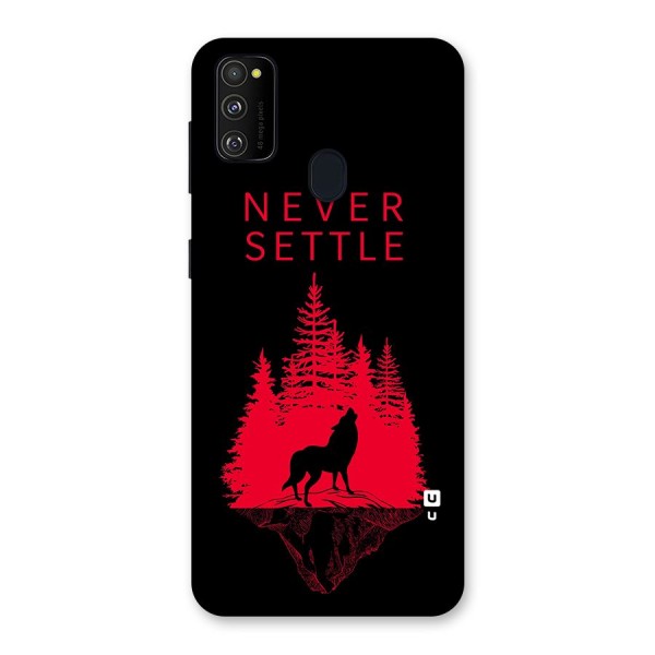 Never Settle Wolf Back Case for Galaxy M30s