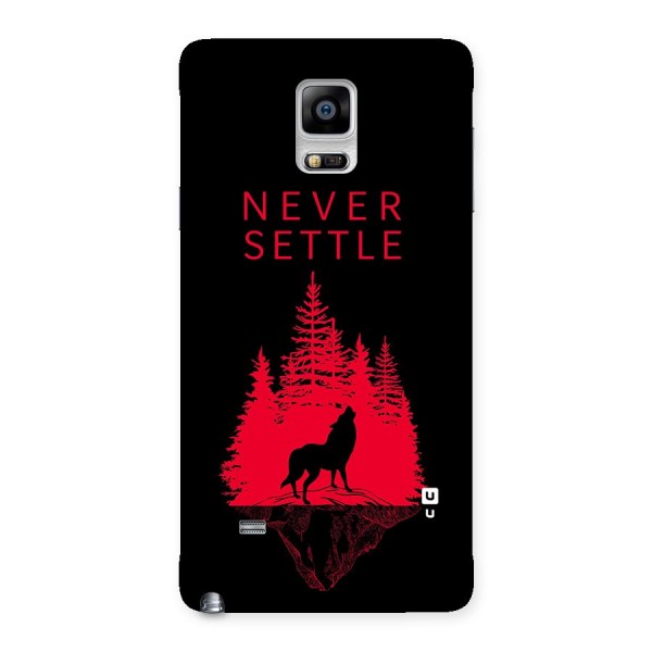 Never Settle Wolf Back Case for Galaxy Note 4