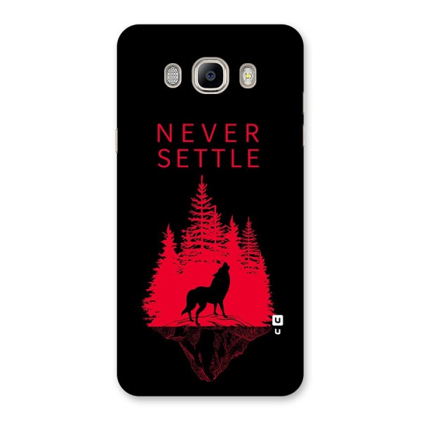 Never Settle Wolf Back Case for Galaxy On8