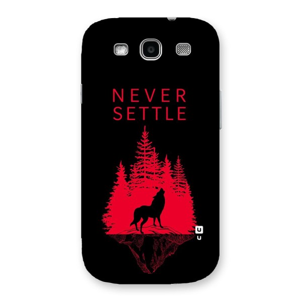 Never Settle Wolf Back Case for Galaxy S3 Neo