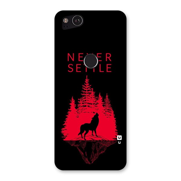 Never Settle Wolf Back Case for Google Pixel 2