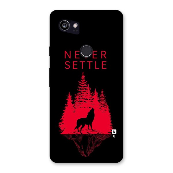 Never Settle Wolf Back Case for Google Pixel 2 XL