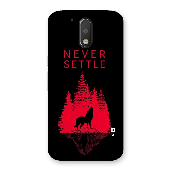 Never Settle Wolf Back Case for Motorola Moto G4