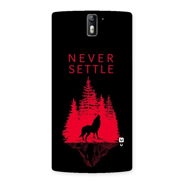 Never Settle Wolf Back Case for One Plus One