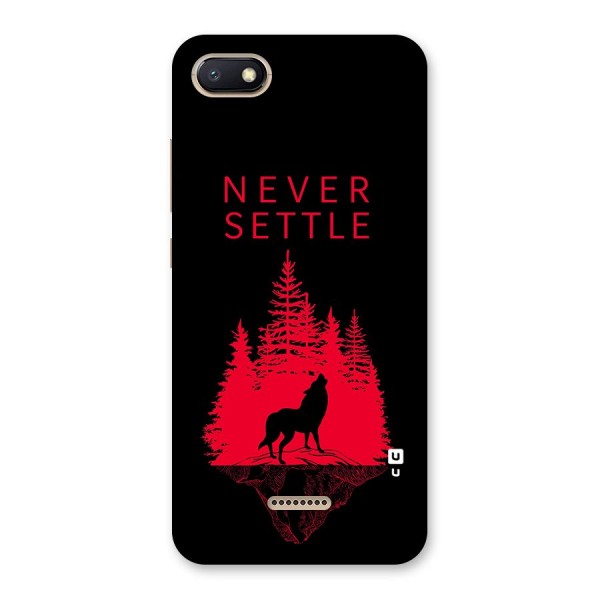 Never Settle Wolf Back Case for Redmi 6A