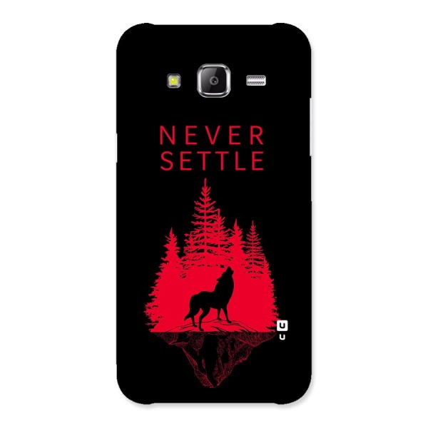 Never Settle Wolf Back Case for Samsung Galaxy J5