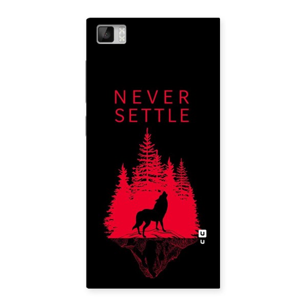 Never Settle Wolf Back Case for Xiaomi Mi3