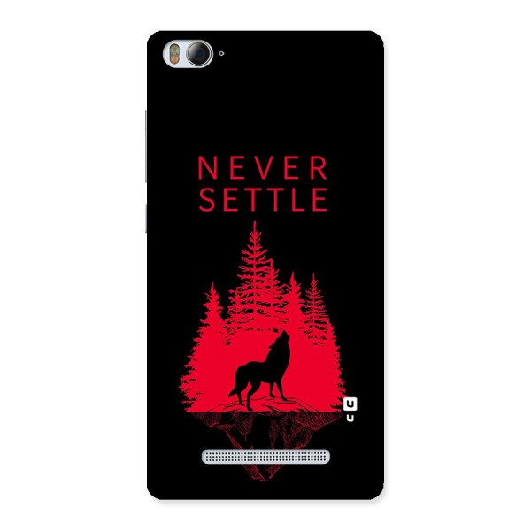 Never Settle Wolf Back Case for Xiaomi Mi4i