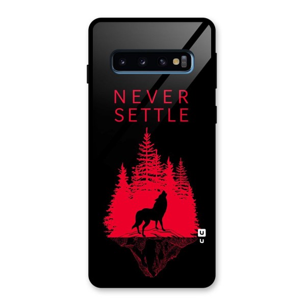 Never Settle Wolf Glass Back Case for Galaxy S10