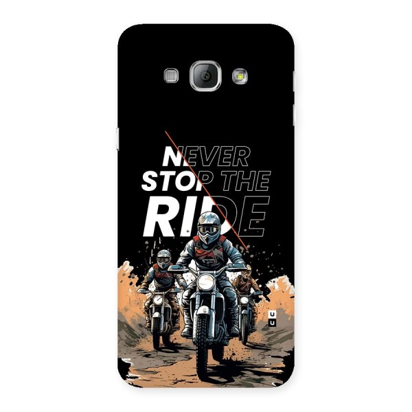 Never Stop ride Back Case for Galaxy A8