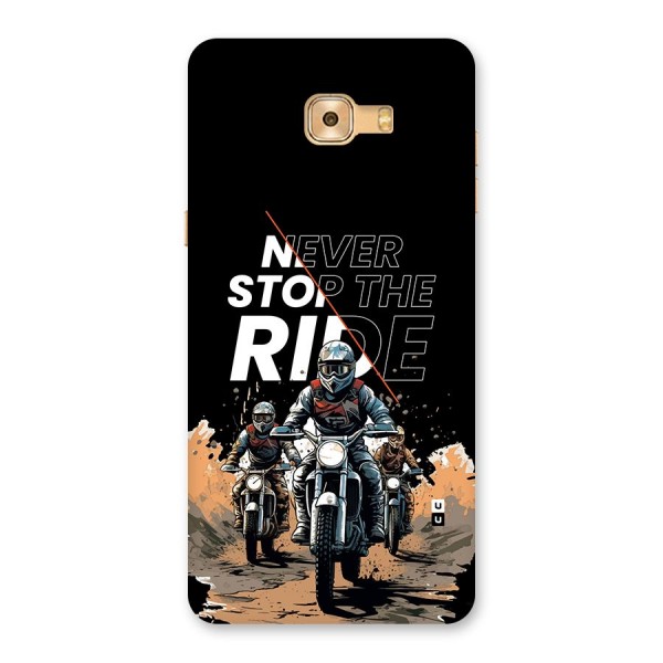 Never Stop ride Back Case for Galaxy C9 Pro