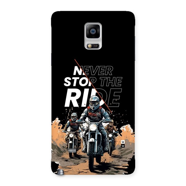 Never Stop ride Back Case for Galaxy Note 4