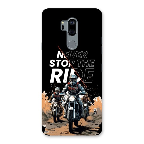 Never Stop ride Back Case for LG G7