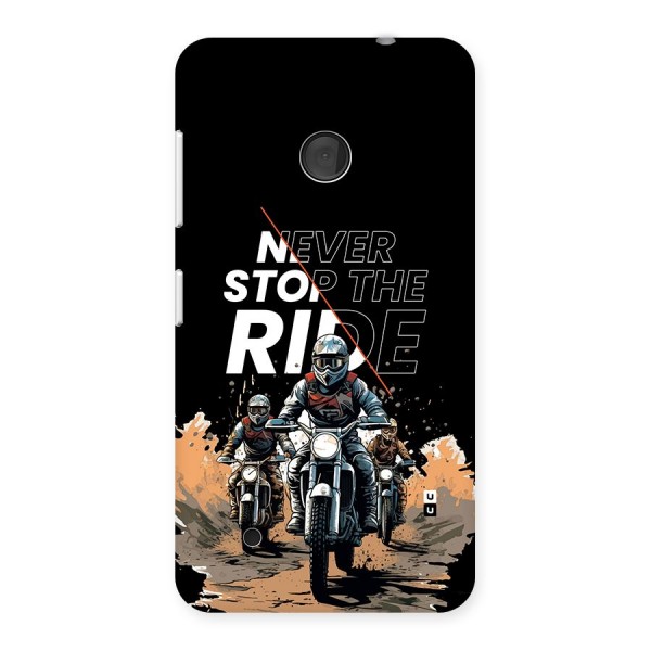 Never Stop ride Back Case for Lumia 530