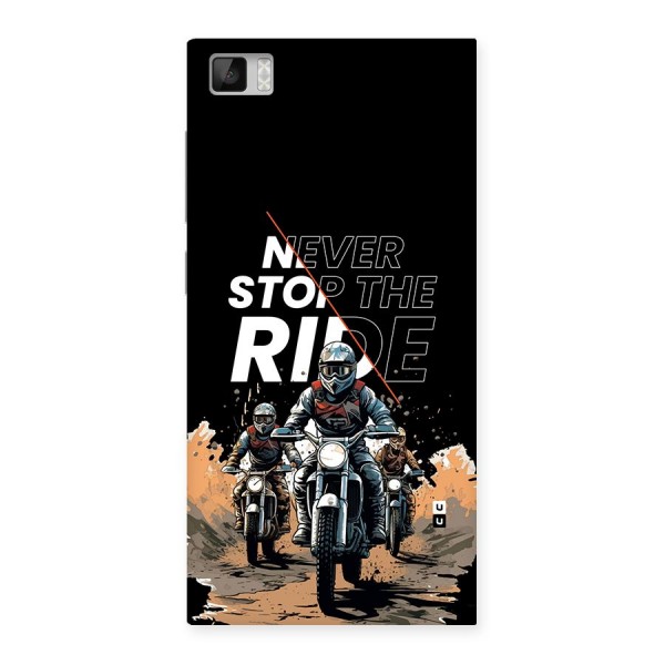 Never Stop ride Back Case for Mi3