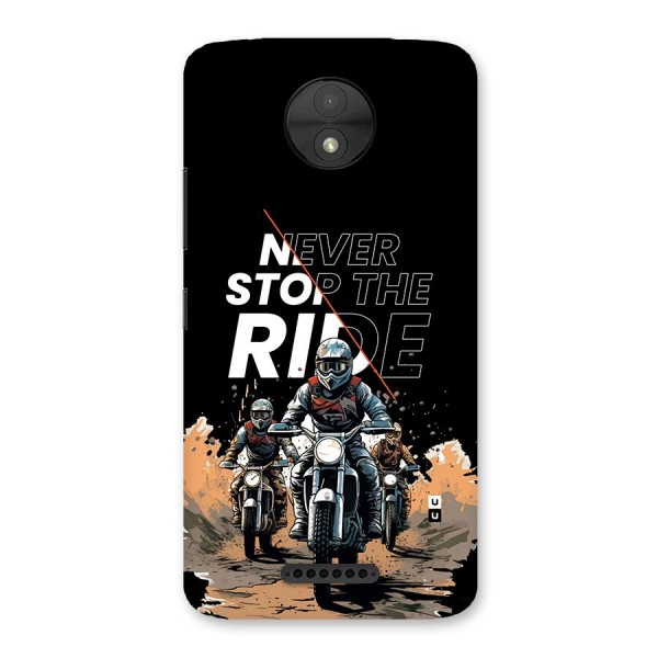 Never Stop ride Back Case for Moto C