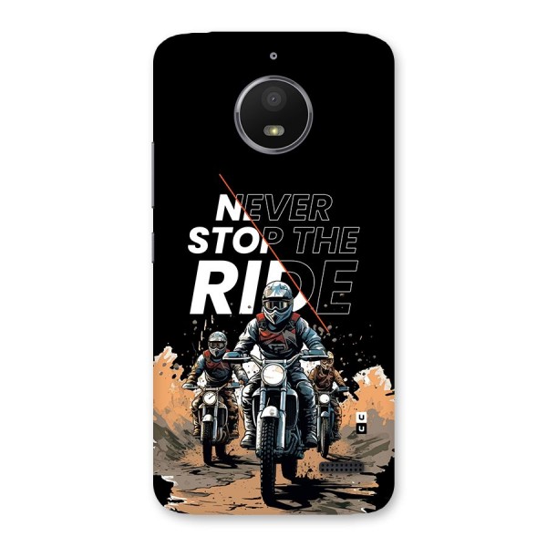 Never Stop ride Back Case for Moto E4