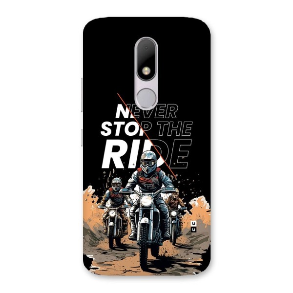 Never Stop ride Back Case for Moto M