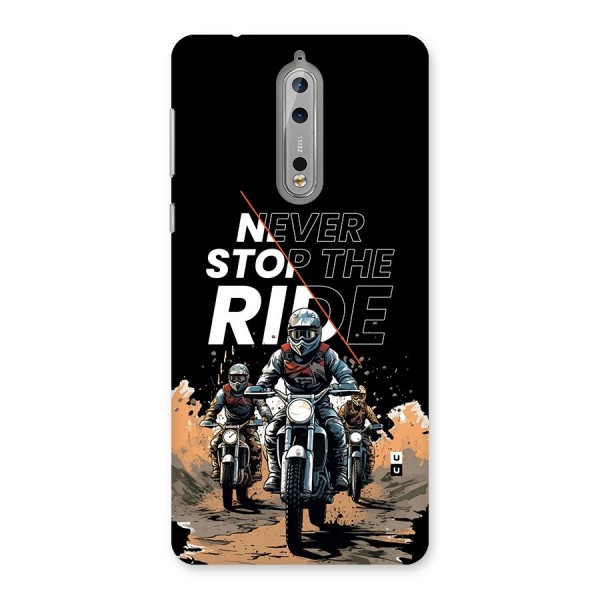 Never Stop ride Back Case for Nokia 8