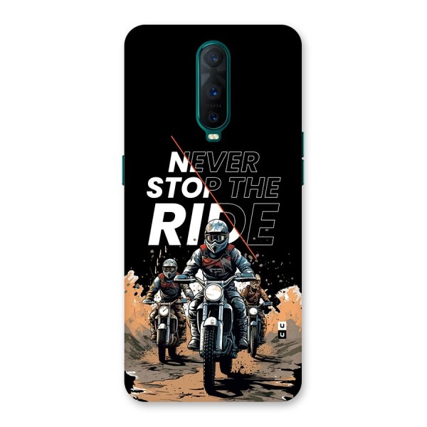 Never Stop ride Back Case for Oppo R17 Pro