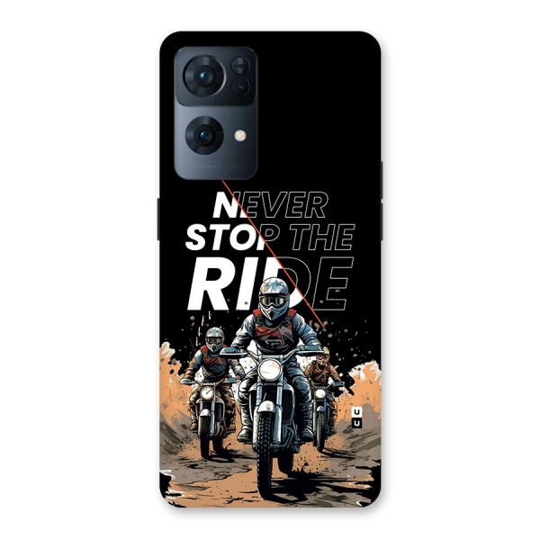 Never Stop ride Back Case for Oppo Reno7 Pro 5G