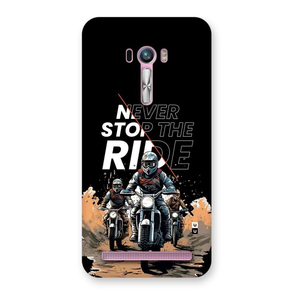 Never Stop ride Back Case for Zenfone Selfie