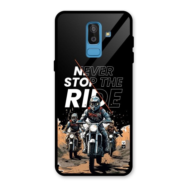 Never Stop ride Glass Back Case for Galaxy J8