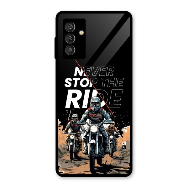 Never Stop ride Glass Back Case for Galaxy M13