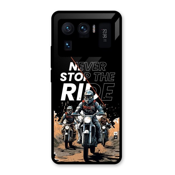 Never Stop ride Glass Back Case for Mi 11 Ultra