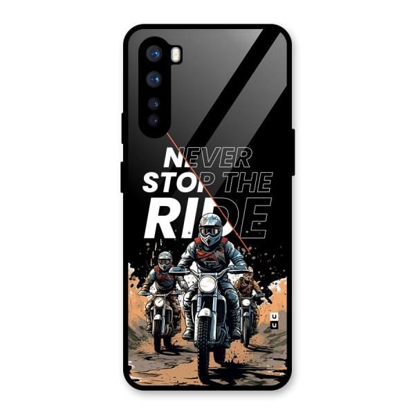 Never Stop ride Glass Back Case for OnePlus Nord