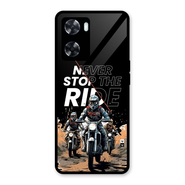 Never Stop ride Glass Back Case for Oppo A77s