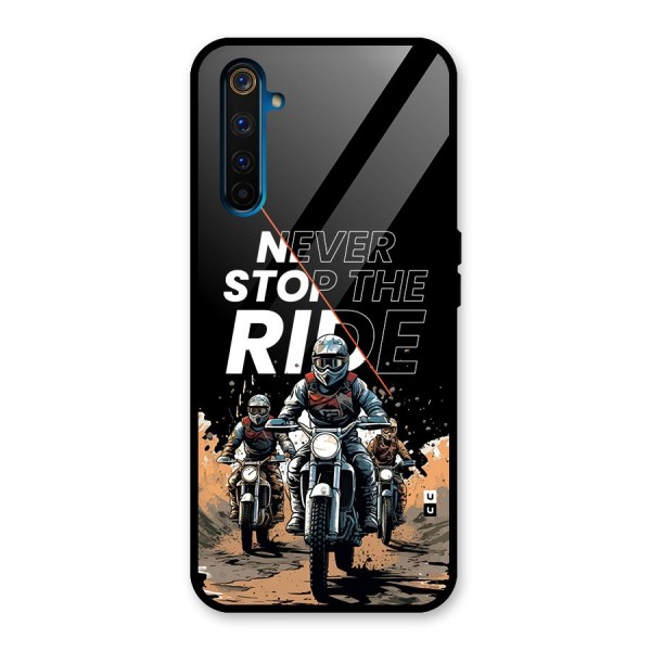 Never Stop ride Glass Back Case for Realme 6 Pro