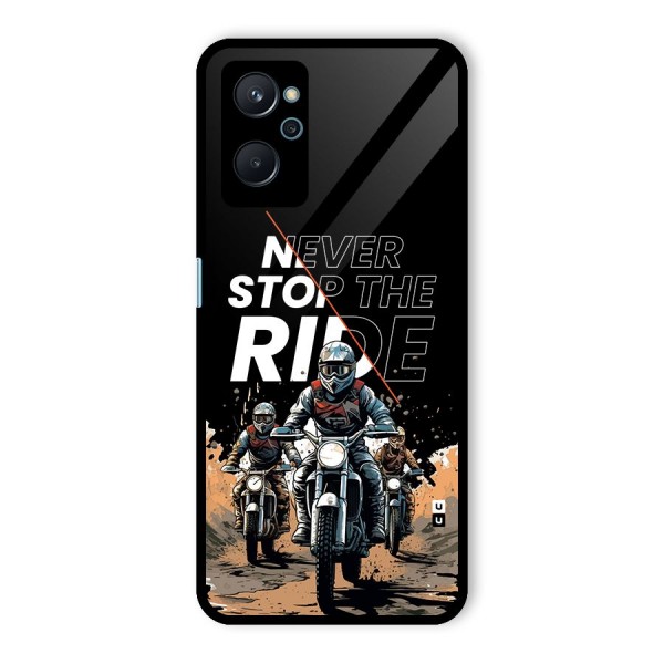 Never Stop ride Glass Back Case for Realme 9i